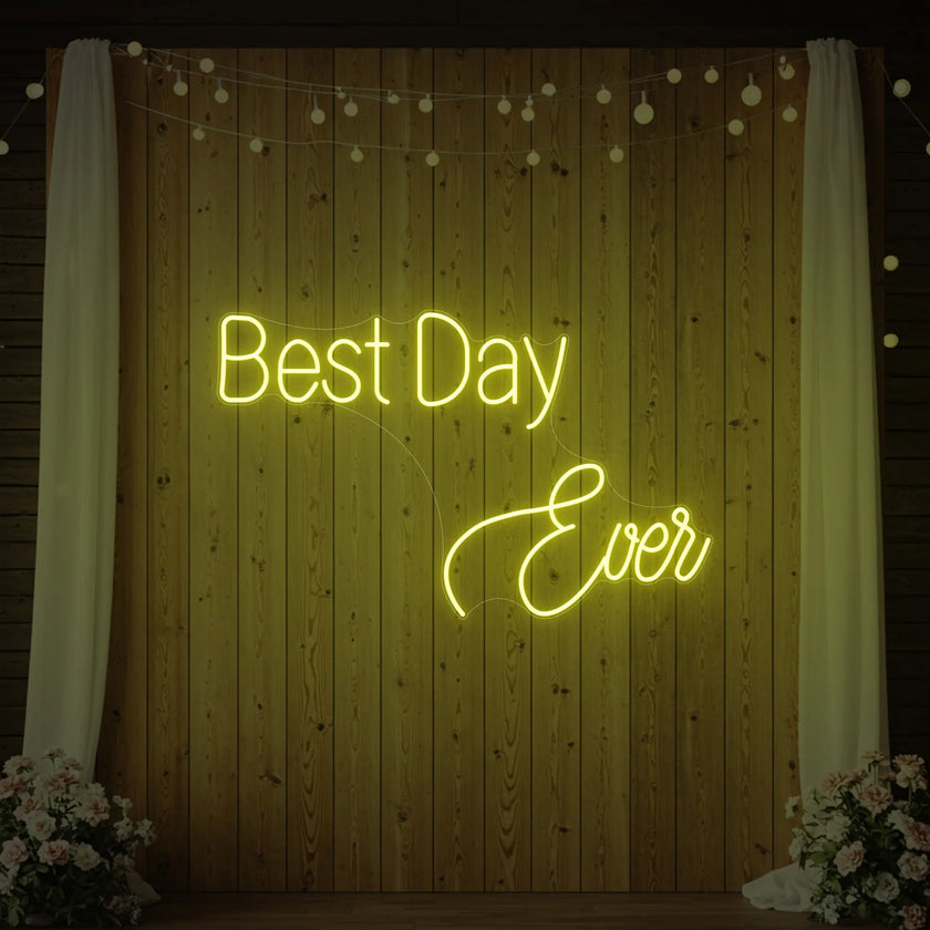 Best Day Ever Neon Sign