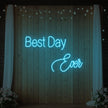 Best Day Ever Neon Sign