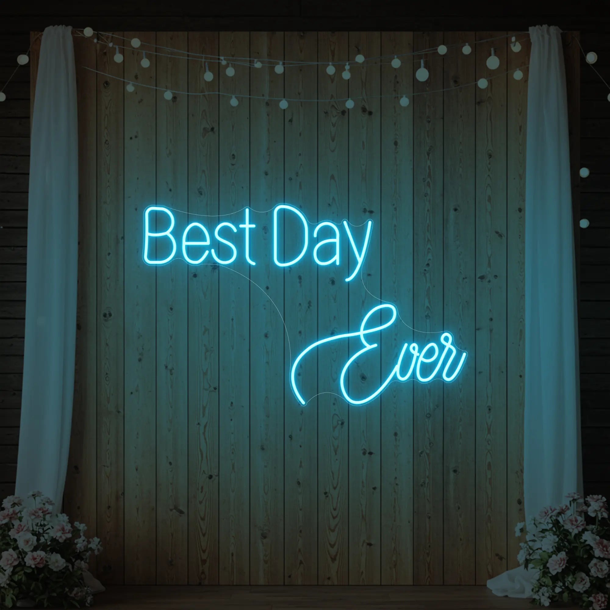 Best Day Ever Neon Sign