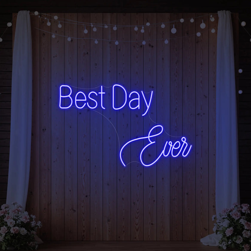 Best Day Ever Neon Sign