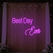 Best Day Ever Neon Sign