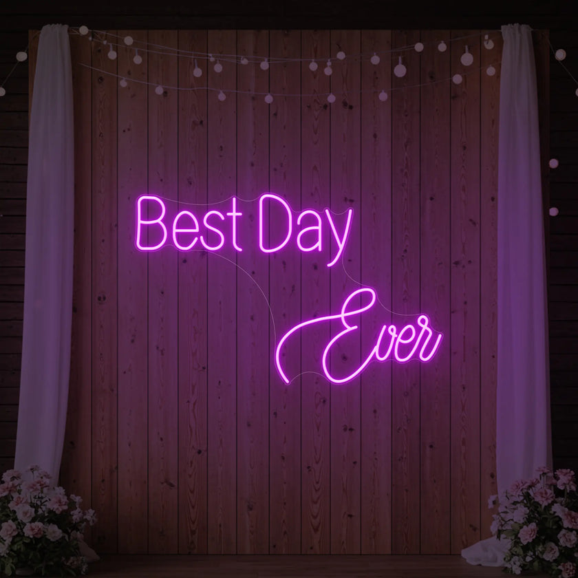 Best Day Ever Neon Sign
