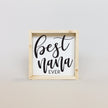 Best Nana Ever Mini Wood Sign