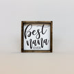 Best Nana Ever Mini Wood Sign