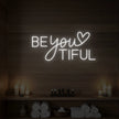 Beyoutiful Neon Sign