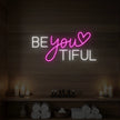 Beyoutiful Neon Sign