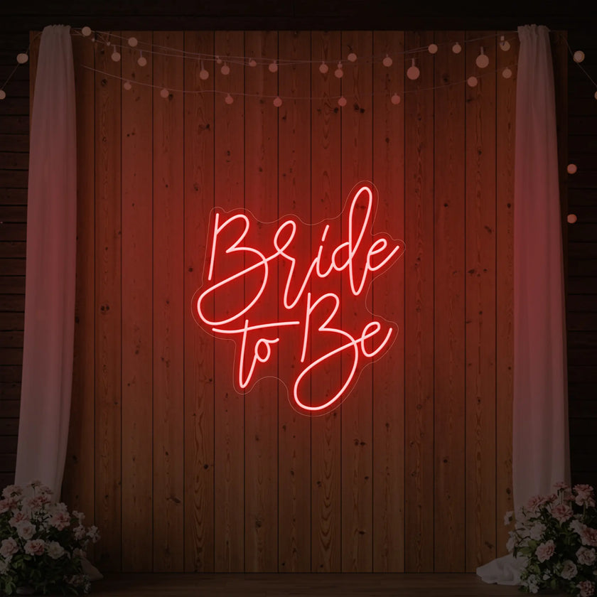 Bride To Be V1 Neon Sign