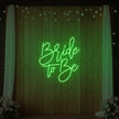 Bride To Be V1 Neon Sign
