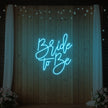 Bride To Be V1 Neon Sign