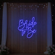 Bride To Be V1 Neon Sign