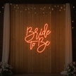 Bride To Be V1 Neon Sign