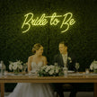 Bride To Be V2 Neon Sign