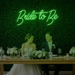 Bride To Be V2 Neon Sign