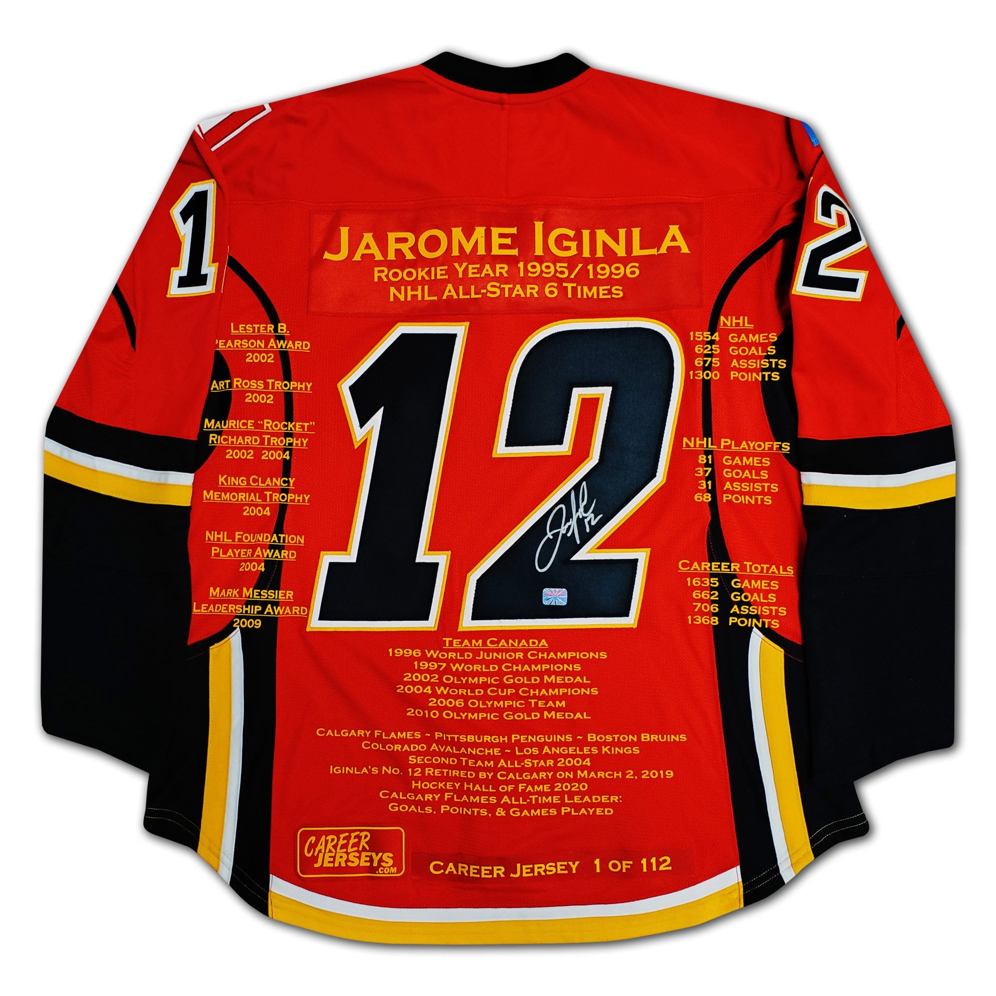 JAROME IGINLA CAREER JERSEY #1 OF 112 - AUTOGRAPHED CALGARY FLAMES MEMORABILIA (SIZE L OR XL) – LIMITED EDITION NHL COLLECTIBLE
