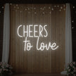 Cheers To Love V1 Neon Sign