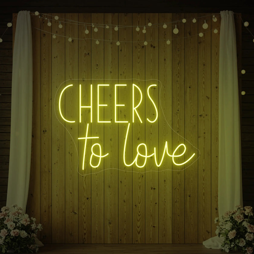 Cheers To Love V1 Neon Sign