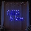 Cheers To Love V1 Neon Sign