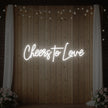 Cheers To Love V2 Neon Sign