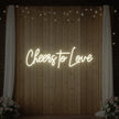 Cheers To Love V2 Neon Sign