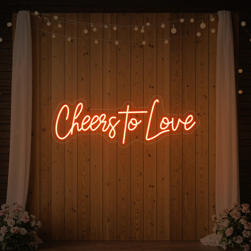 Cheers To Love V2 Neon Sign