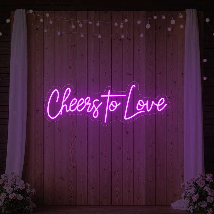 Cheers To Love V2 Neon Sign