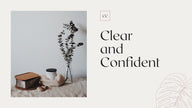 Clear and Confident Course