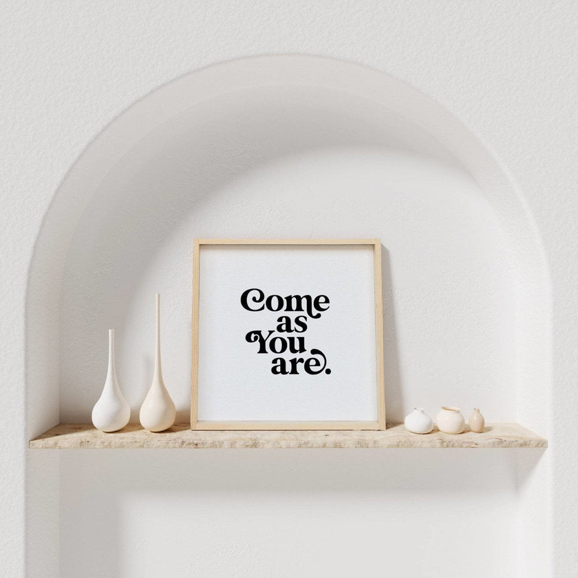 Come As You Are Wood Sign