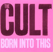 The Cult / Born Into This - CD (Used)