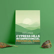 Cypress Hills Provincial Park 'Explored' Poster, Canada Parks