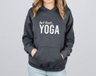But First Yoga Pullover Hoodie