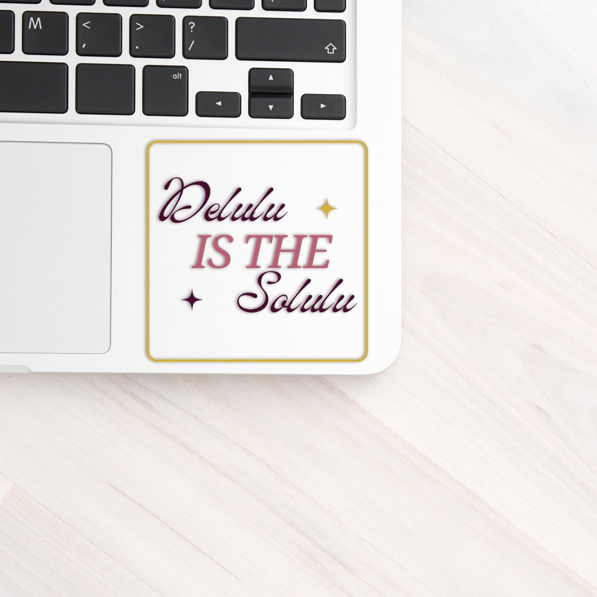 Delulu Is the Solulu Vinyl Mindset Sticker