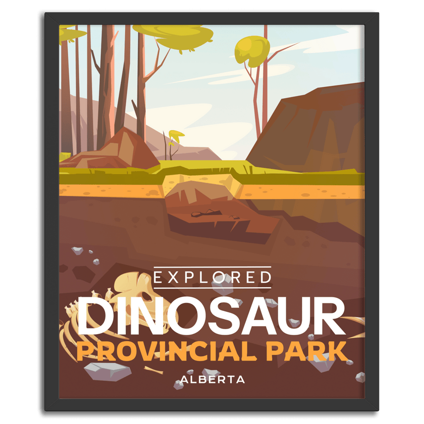 Dinosaur Provincial Park 'Explored' Poster, Canada Parks