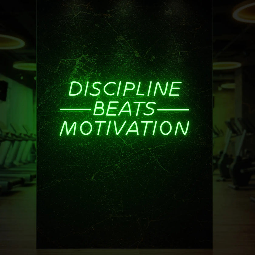 DISCIPLINE BEATS MOTIVATION Neon Sign