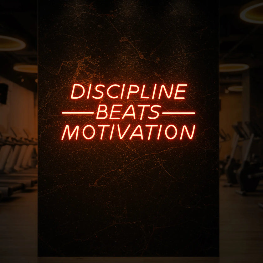 DISCIPLINE BEATS MOTIVATION Neon Sign