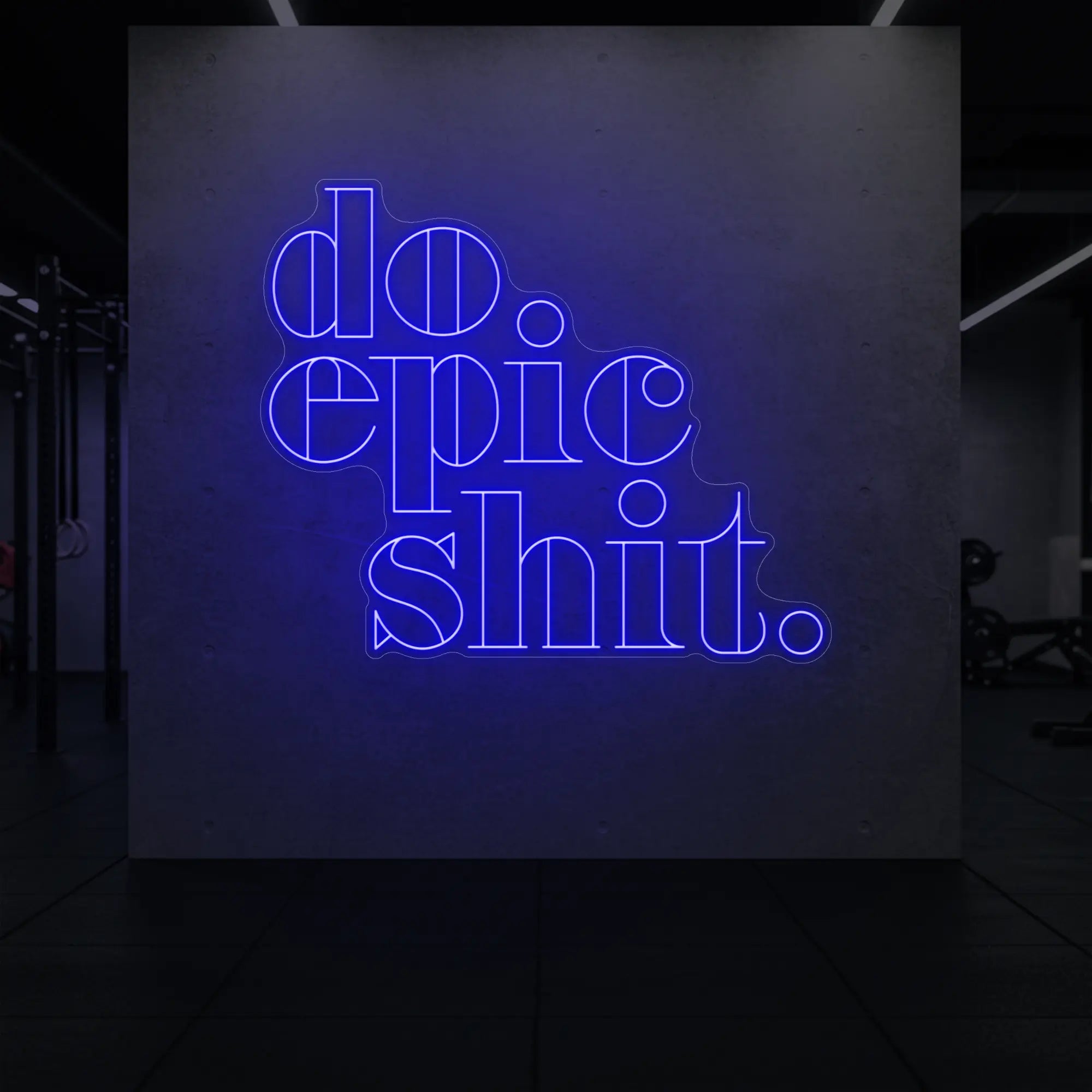 do epic shit Neon Sign