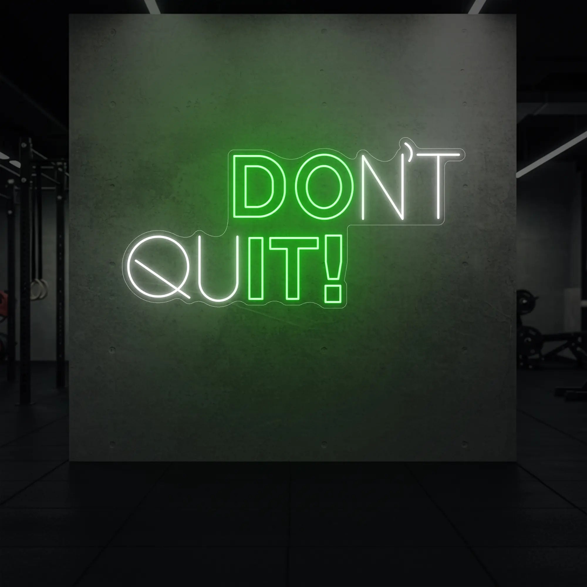 DON'T QUIT! Neon Sign