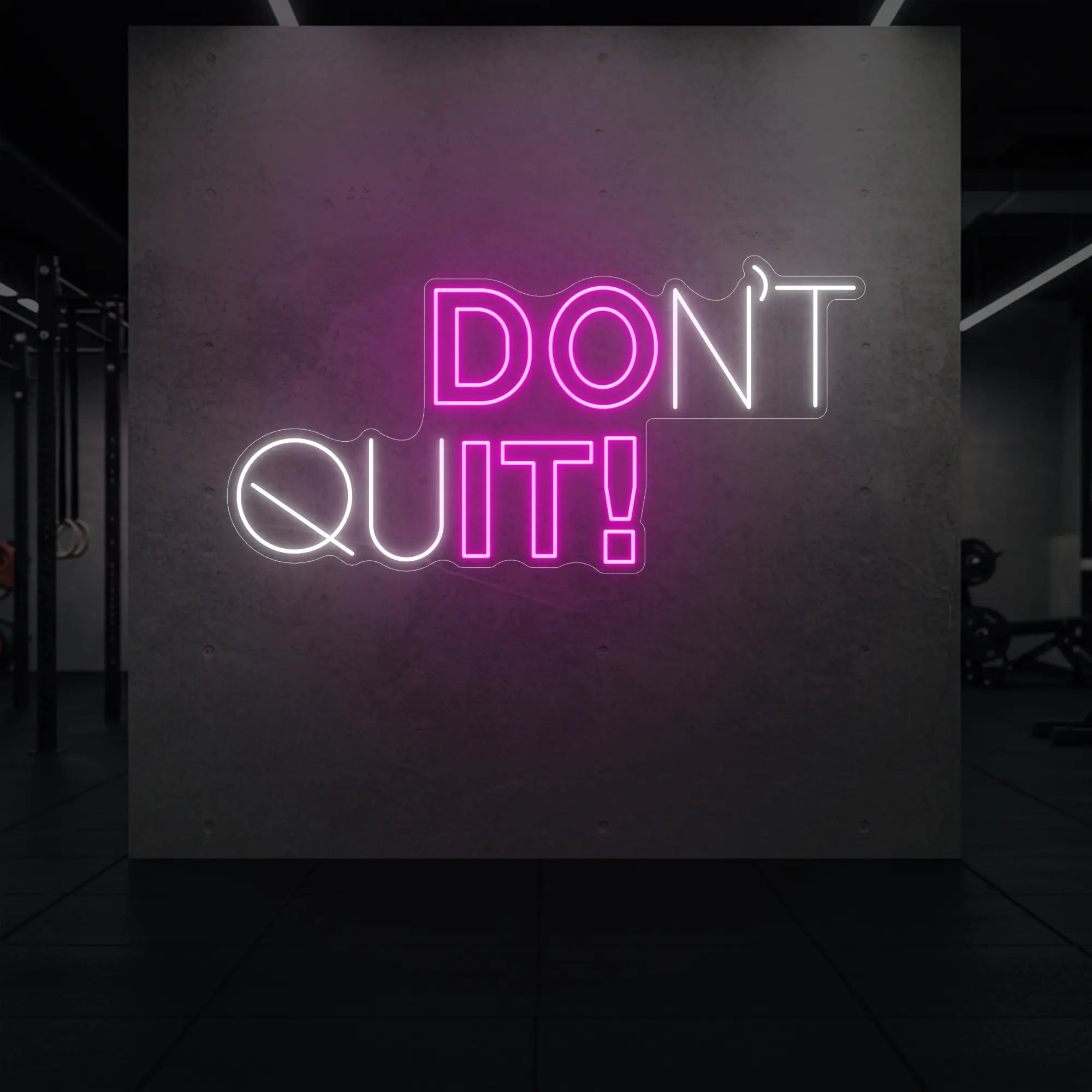 DON'T QUIT! Neon Sign