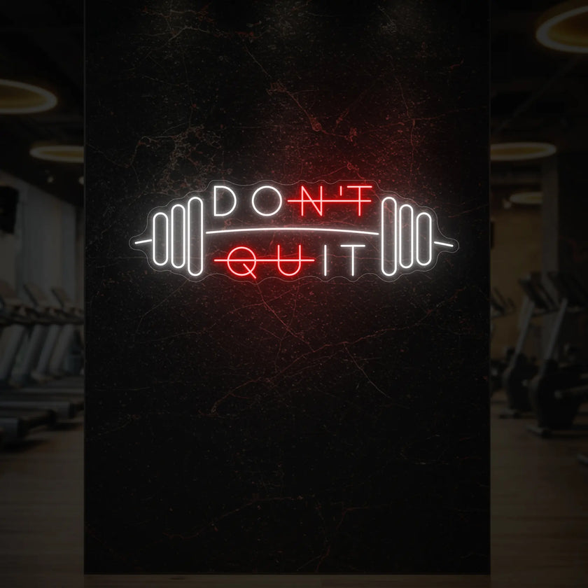 Don't Quit With Barbell Neon Sign
