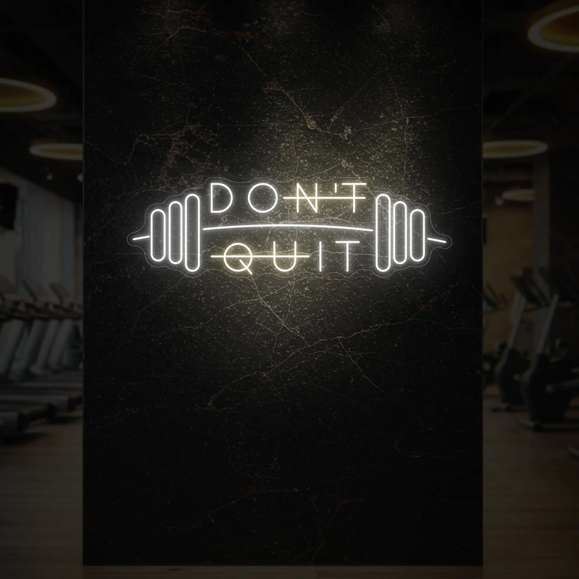 Don't Quit With Barbell Neon Sign