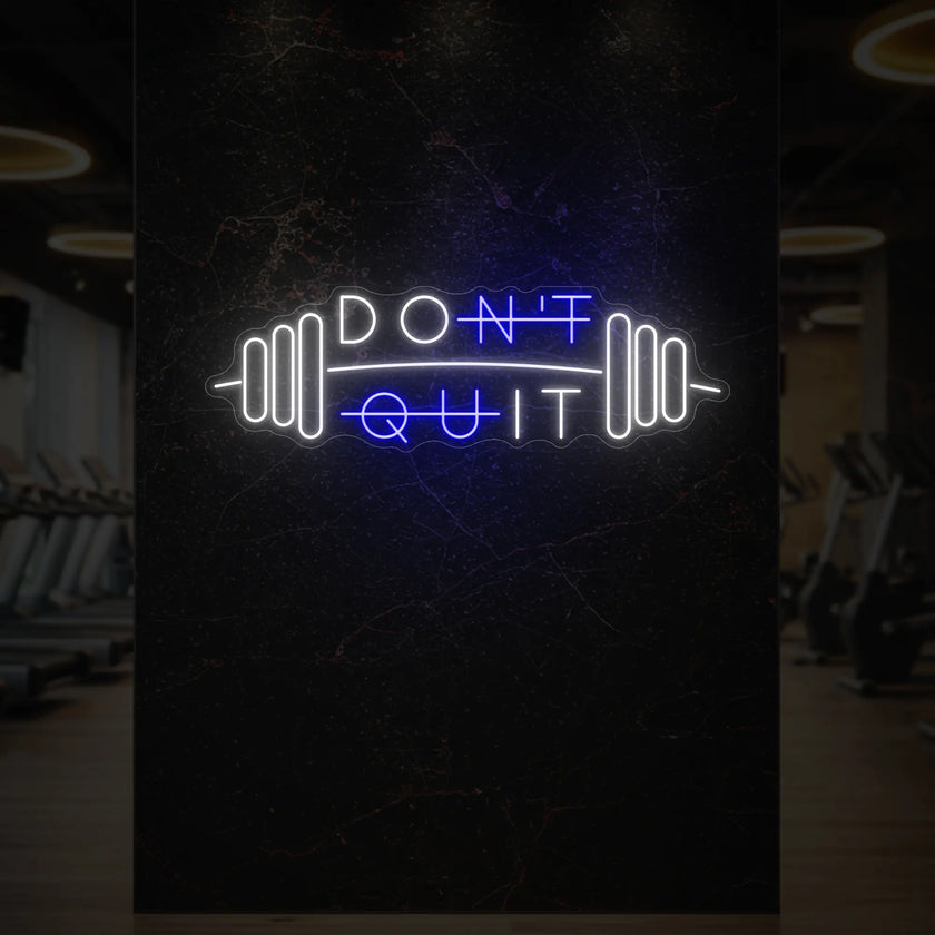 Don't Quit With Barbell Neon Sign