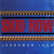 Skid Row / Subhuman Race - CD (Used)