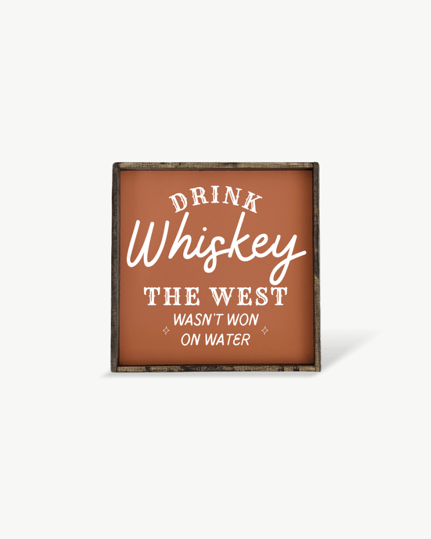 Drink Whiskey Wood Sign