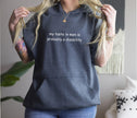 My Taste in Men is Probably a Disability Pullover Hoodie