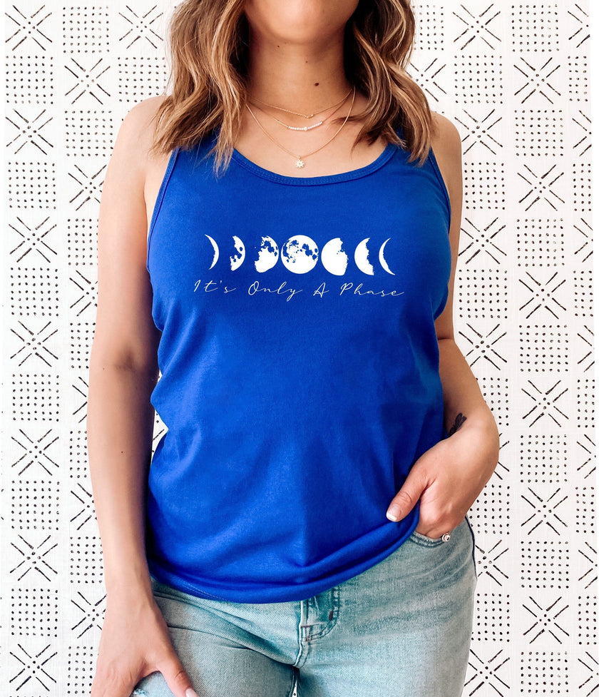 It's Only A Phase Tank Top for Women