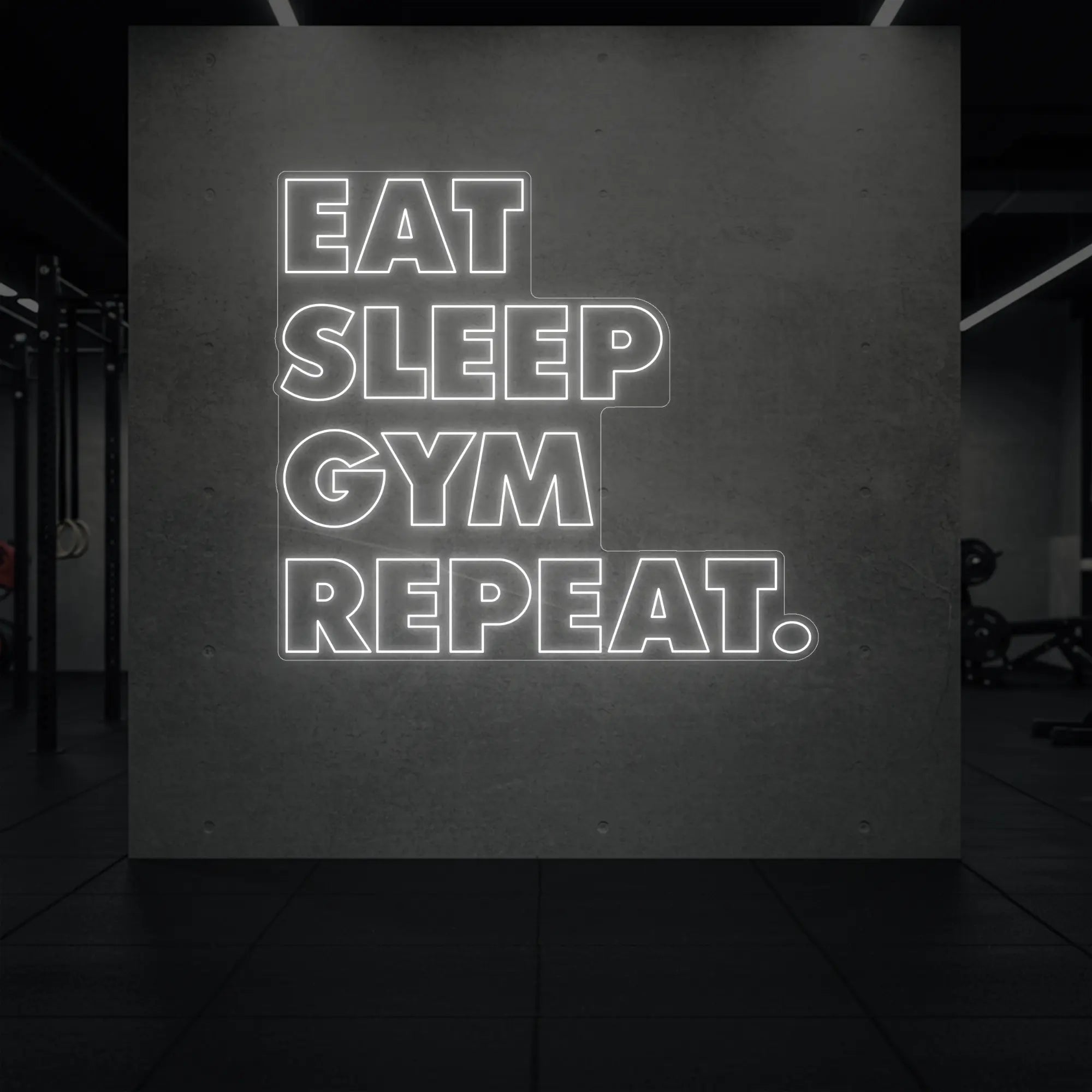 EAT SLEEP GYM REPEAT Neon Sign