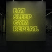 EAT SLEEP GYM REPEAT Neon Sign