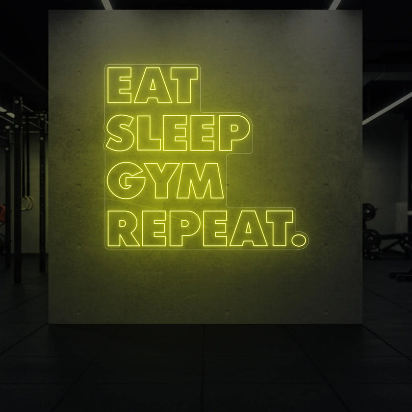 EAT SLEEP GYM REPEAT Neon Sign