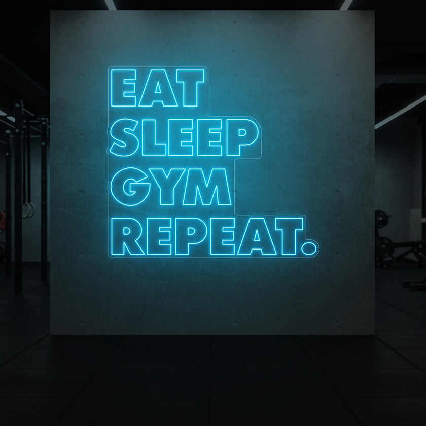 EAT SLEEP GYM REPEAT Neon Sign