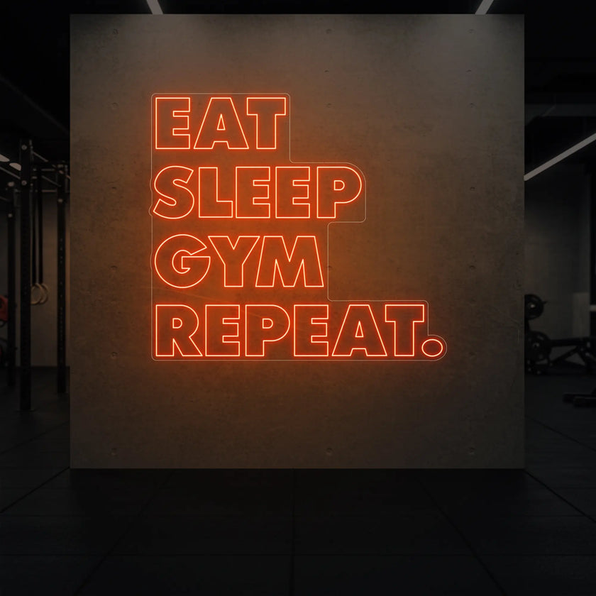 EAT SLEEP GYM REPEAT Neon Sign