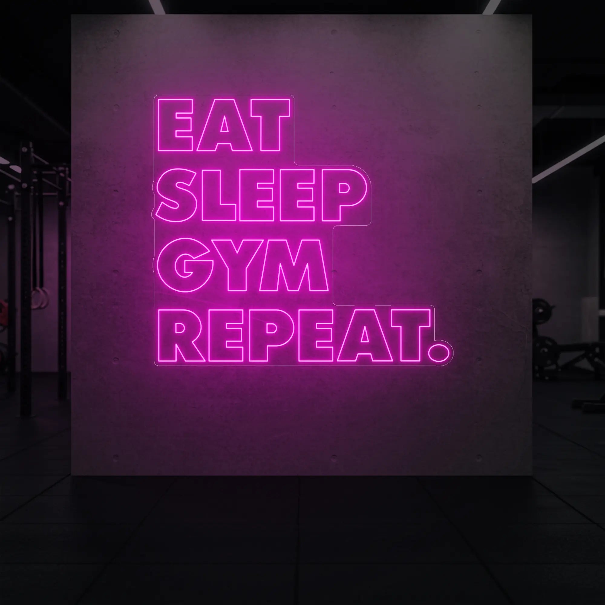 EAT SLEEP GYM REPEAT Neon Sign